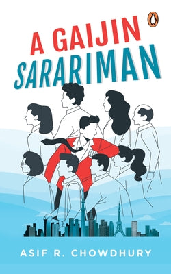 A A Gaijin Sarariman by Chaudhuri, Asif R.