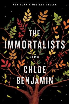 The Immortalists by Benjamin, Chloe