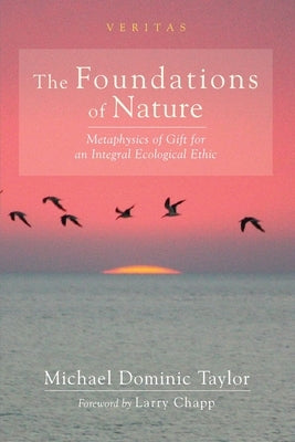 The Foundations of Nature by Taylor, Michael Dominic