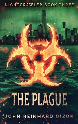 The Plague by Dizon, John Reinhard