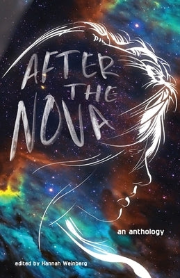 After the Nova by Stories, Ya