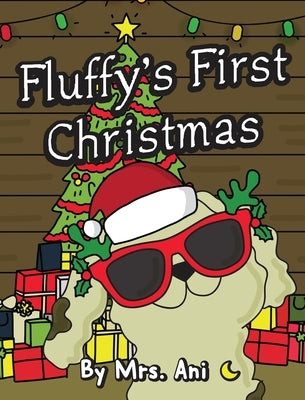 Fluffy's First Christmas by Ani