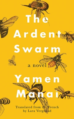 The Ardent Swarm by Manai, Yamen