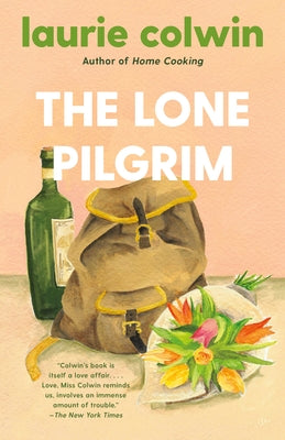 The Lone Pilgrim by Colwin, Laurie