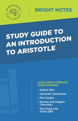 Study Guide to an Introduction to Aristotle by Intelligent Education