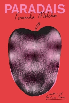 Paradais by Melchor, Fernanda