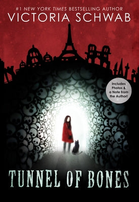 Tunnel of Bones (City of Ghosts #2), Volume 2 by Schwab, Victoria