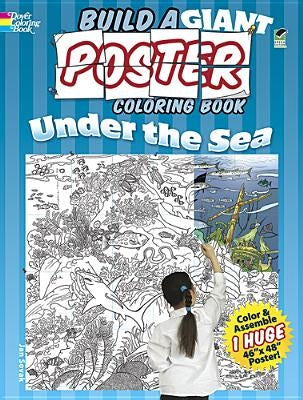 Build a Giant Poster Coloring Book -- Under the Sea by Sovak, Jan