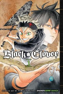 Black Clover, Vol. 1, Volume 1 by Tabata, Yuki