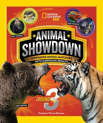 Animal Showdown: Round Three: Surprising Animal Matchups with Surprising Results by Drimmer, Stephanie Warren