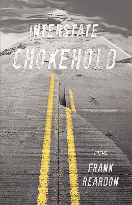 Interstate Chokehold by Reardon, Frank