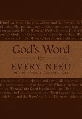 God's Word for Every Need: Devotions from the Father's Heart by Stibbe, Mark