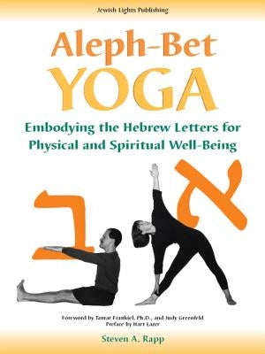 Aleph-Bet Yoga by Rapp, Stephen A.