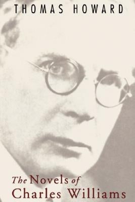 The Novels of Charles Williams by Howard, Thomas