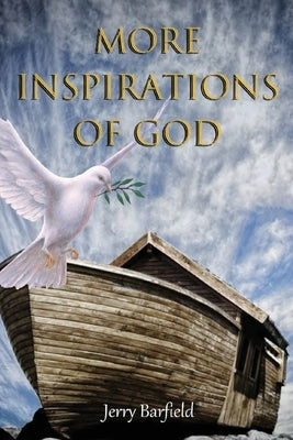 More Inspirations of God by Barfield, Jerry
