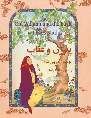 The Old Woman and the Eagle: English-Dari Edition by Shah, Idries