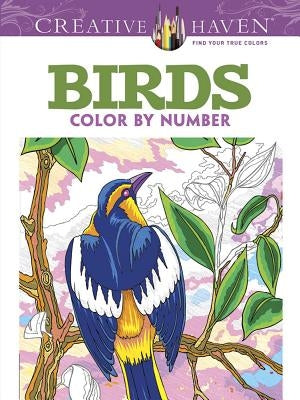 Creative Haven Birds Color by Number Coloring Book by Toufexis, George