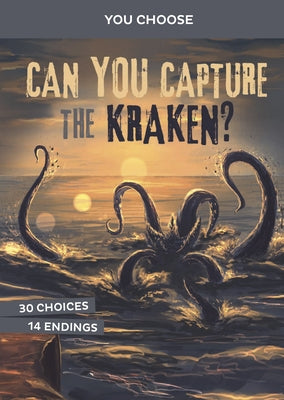 Can You Catch the Kraken?: An Interactive Monster Hunt by Terrell, Brandon