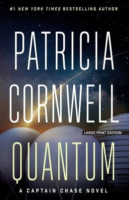 Quantum: A Thriller by Cornwell, Patricia