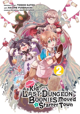 Suppose a Kid from the Last Dungeon Boonies Moved to a Starter Town (Manga) 02 by Satou, Toshio