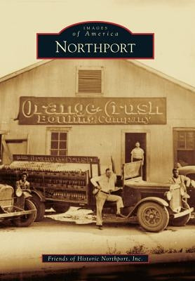 Northport by Friends of Historic Northport Inc