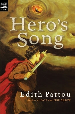 Hero's Song: The First Song of Eirren by Pattou, Edith