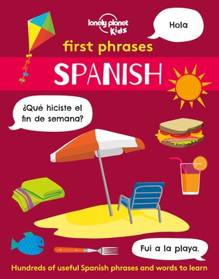 First Phrases: Spanish by Lonely Planet Kids
