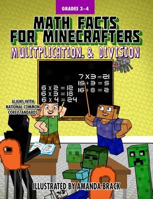 Math Facts for Minecrafters: Multiplication and Division by Sky Pony Press