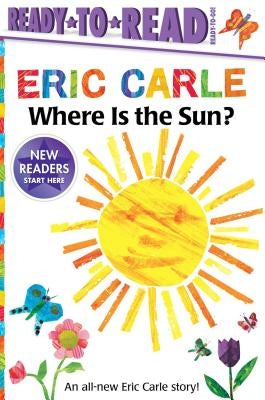 Where Is the Sun? by Carle, Eric