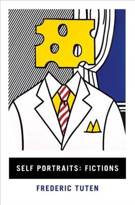 Self Portraits: Fictions by Tuten, Frederic