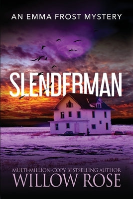 Slenderman by Rose, Willow