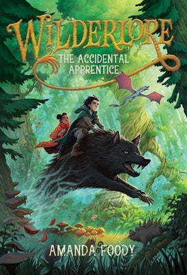 The Accidental Apprentice, Volume 1 by Foody, Amanda