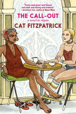 The Call-Out: A Novel in Rhyme by Fitzpatrick, Cat