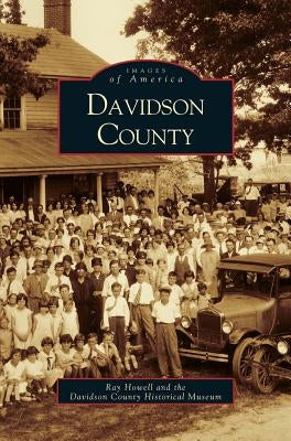 Davidson County by Howell, Raymond
