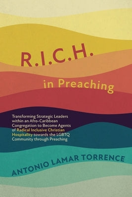 R.I.C.H. in Preaching by Torrence, Antonio Lamar
