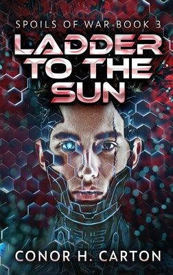 Ladder To The Sun by Carton, Conor H.