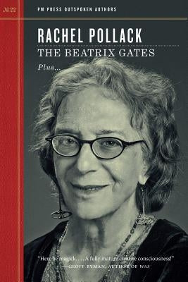 The Beatrix Gates by Pollack, Rachel