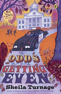 The Odds of Getting Even by Turnage, Sheila