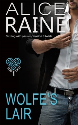 Wolfe's Lair by Raine, Alice