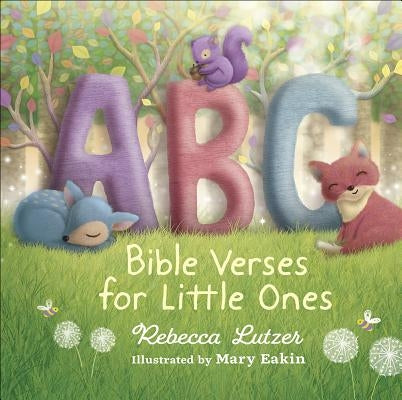 ABC Bible Verses for Little Ones by Lutzer, Rebecca