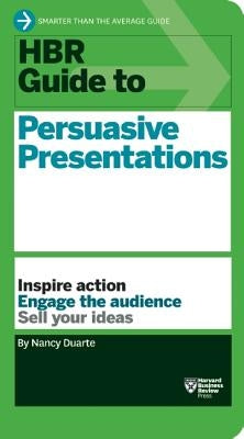HBR Guide to Persuasive Presentations (HBR Guide Series) by Duarte, Nancy