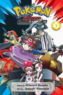 Pokémon Adventures: Black 2 & White 2, Vol. 3, Volume 3 by Yamamoto, Satoshi