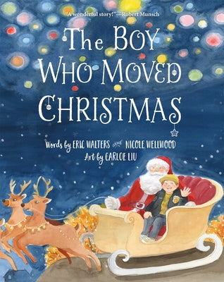 The Boy Who Moved Christmas by Walters, Eric