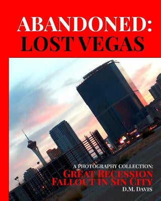 Abandoned: Lost Vegas by Davis, DM