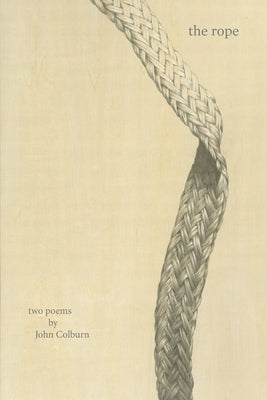 The rope by Colburn, John