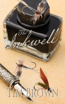 The Inkwell by Brown, Tim
