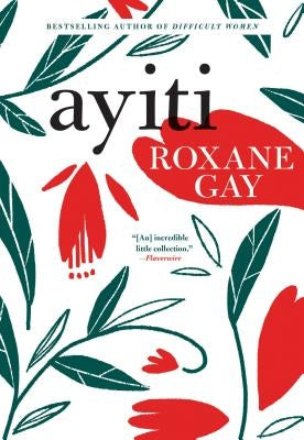 Ayiti by Gay, Roxane