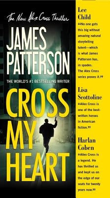 Cross My Heart by Patterson, James