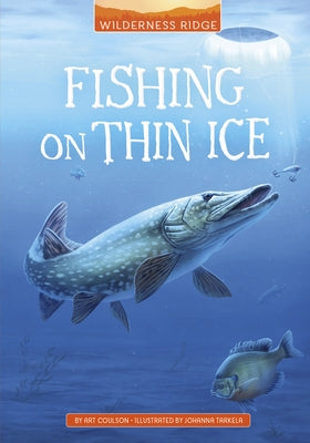 Fishing on Thin Ice by Coulson, Art