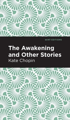 The Awakening by Chopin, Kate